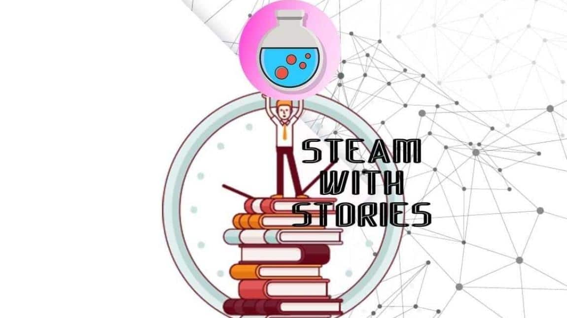 STEAM WITH STORIES eTwinning projesi sona erdi.